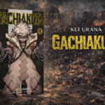 Gachiakuta – Os rejeitados decidem reescrever o próprio destino